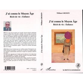 J'ai connu le Moyen-Age