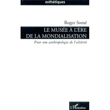 Le musée à l'ère de la mondialisation