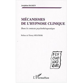 Mécanismes de l'hypnose clinique