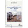 La politique de sécurité de la France en Afrique