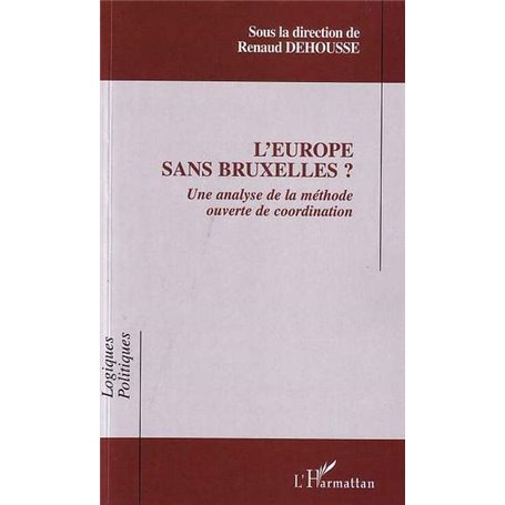 L'Europe sans Bruxelles