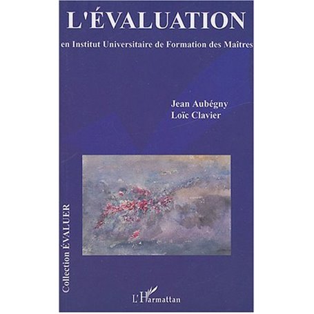 L'évaluation en Institut Universitaire de Formation des Maîtres