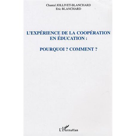 L'expérience de la coopération en éducation : pourquoi ? comment ?