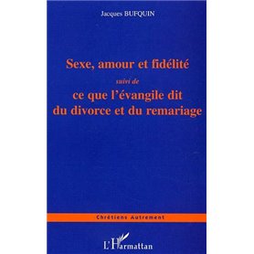 Sexe, amour et fidélité