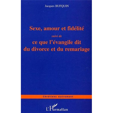 Sexe, amour et fidélité