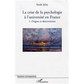 La crise de la psychologie à l'université en France