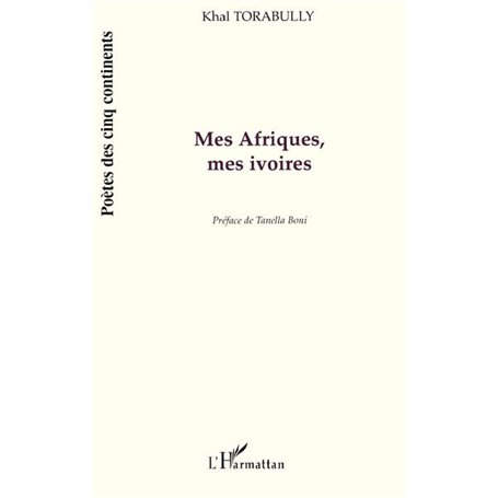 Mes afriques, Mes ivoires
