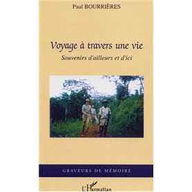 Voyage à travers une vie