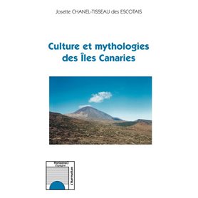 Culture et mythologies des Iles Canaries