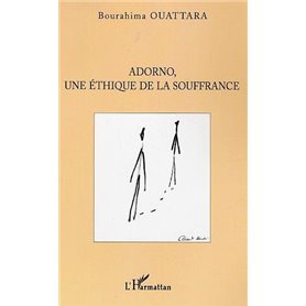 Adorno, une éthique de la souffrance