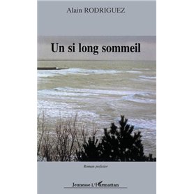 Un si long sommeil