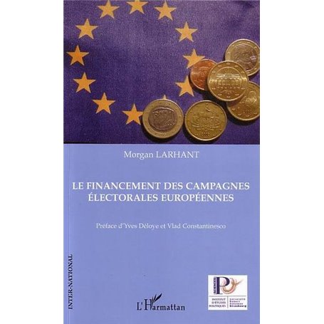 Le financement des campagnes électorales européennes