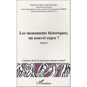 Les monuments historiques, un nouvel enjeu ?