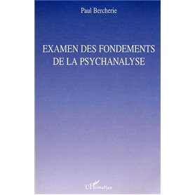 Examen des fondements de la psychanalyse