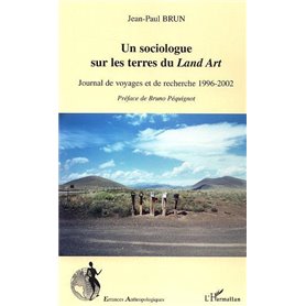 Un sociologue sur les terres du Land Art