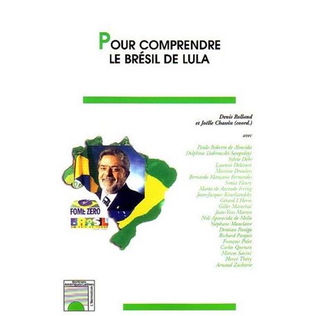 Pour comprendre le Brésil de Lula