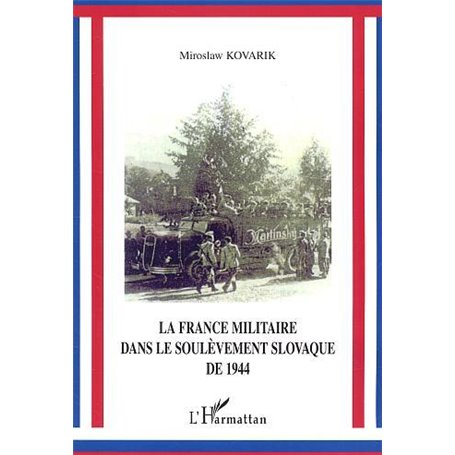 La France militaire dans le soulèvement slovaque de 1944