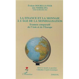 La finance et la monnaie à l'âge de la mondialisation