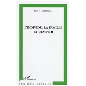 L'individu, la famille et l'emploi