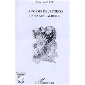 la poésie de jeunesse de Rafaël Alberti
