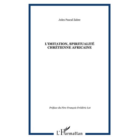 L'imitation, spiritualité chrétienne africaine