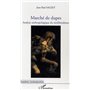 Marché de dupes