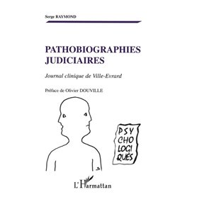 Pathobiographies judiciaires