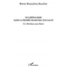 Le libéralisme dans la pensée de Michel Foucault