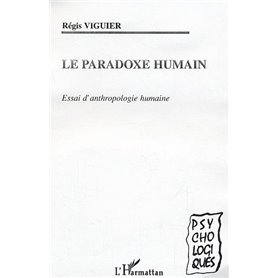 Le paradoxe humain