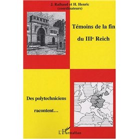 Témoins de la fin du IIIème Reich