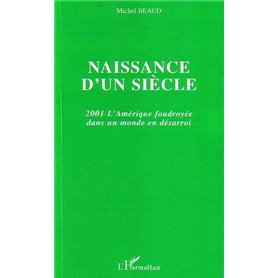 Naissance d'un siècle