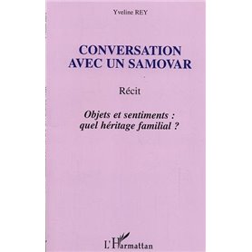 Conversation avec un samovar