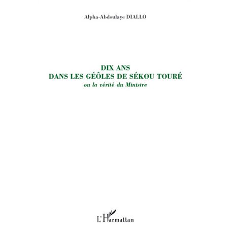 Dix ans dans les geôles de Sékou Touré