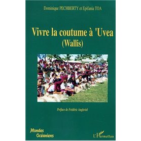 Vivre la coutume à'Uvea (Wallis)