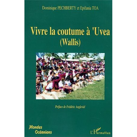 Vivre la coutume à'Uvea (Wallis)