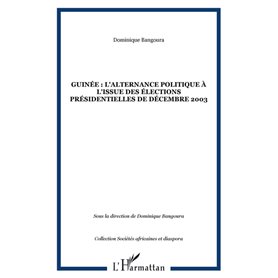 Guinée : l'alternance politique à l'issue des élections présidentielles de décembre 2003