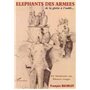 Eléphants des armées de la gloire à l'oubli…