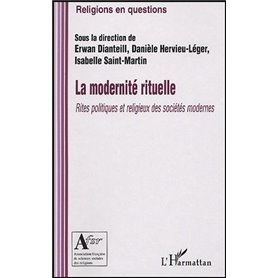 La modernité rituelle