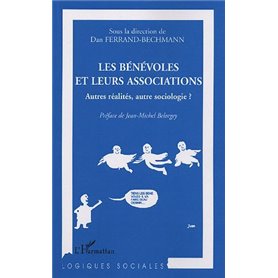 Les bénévoles et leurs associations