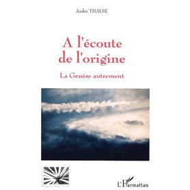 A l'écoute de l'origine