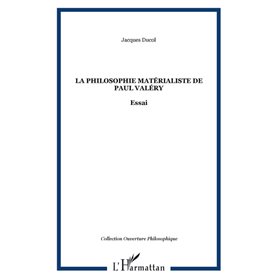 La philosophie matérialiste de Paul Valéry