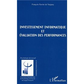 Investissements informatique et évaluation des performances