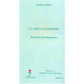 La méga-économie