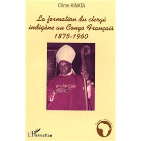 La formation du clergé indigène au Congo Français