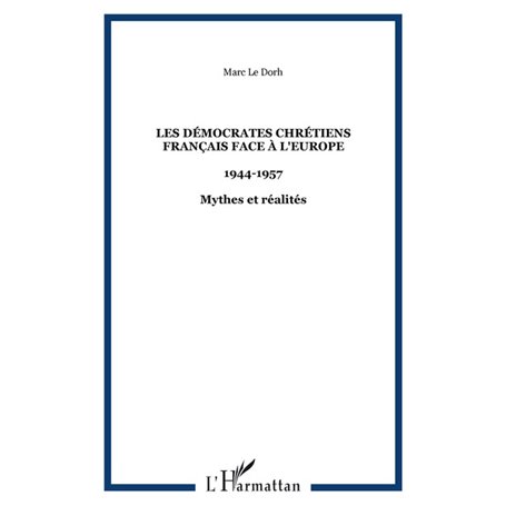 Les démocrates chrétiens français face à l'Europe