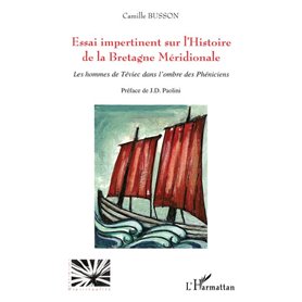 Essai impertinent sur l'Histoire de la Bretagne Méridionale