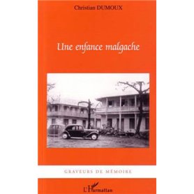 Une enfance malgache