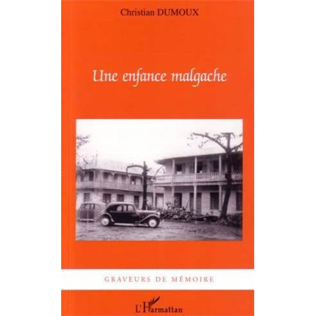 Une enfance malgache