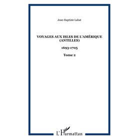 Voyages aux isles de l'Amérique (Antilles)