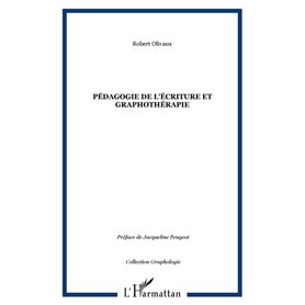 Pédagogie de l'écriture et graphothérapie